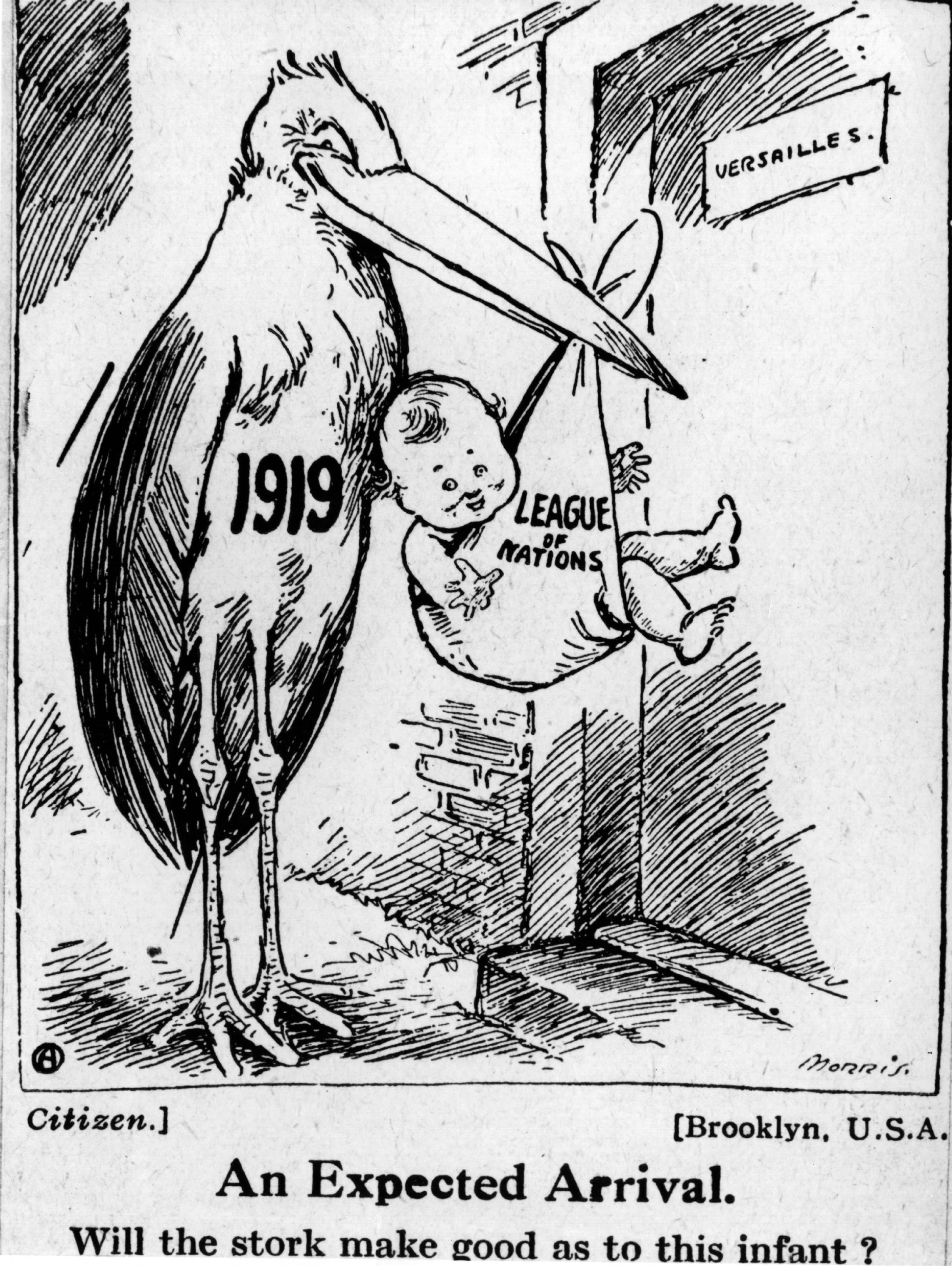 A Jan. 1919 cartoon in the Brooklyn Citizen newspaper depicts the formation of the League of Nations after the First World War. The caption reads: 'Will the stork make good as to this infant?' (Hulton Archive—Getty Images)