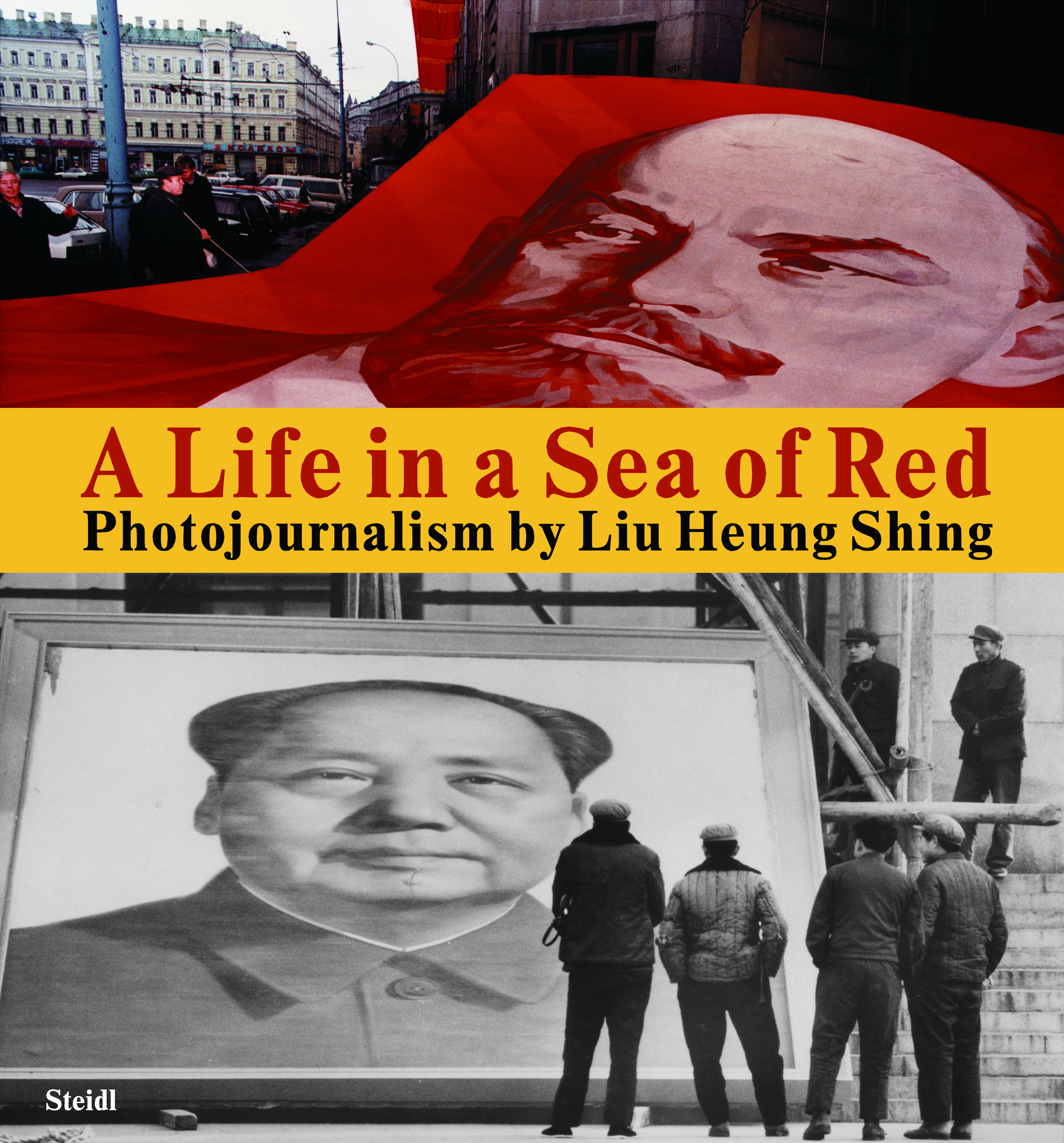 The cover of Liu Heung Shing's new book featuring his photographs of China and Russia from 1976 to 2016. (Courtesy of Liu Heung Shing)