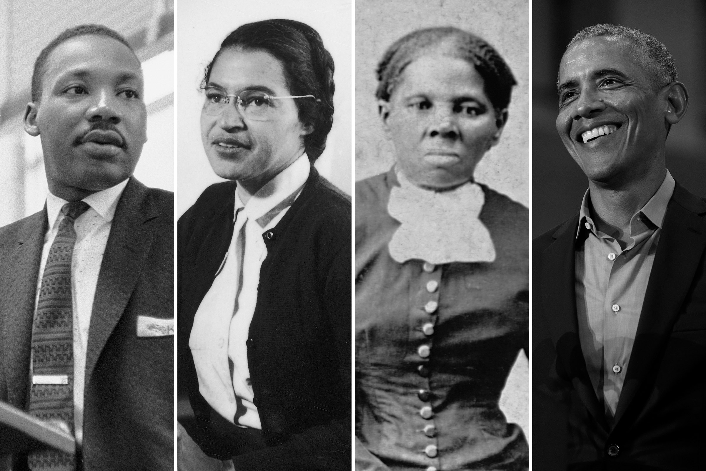 Martin Luther King Jr.; Rosa Parks; Harriet Tubman; President Barack Obama