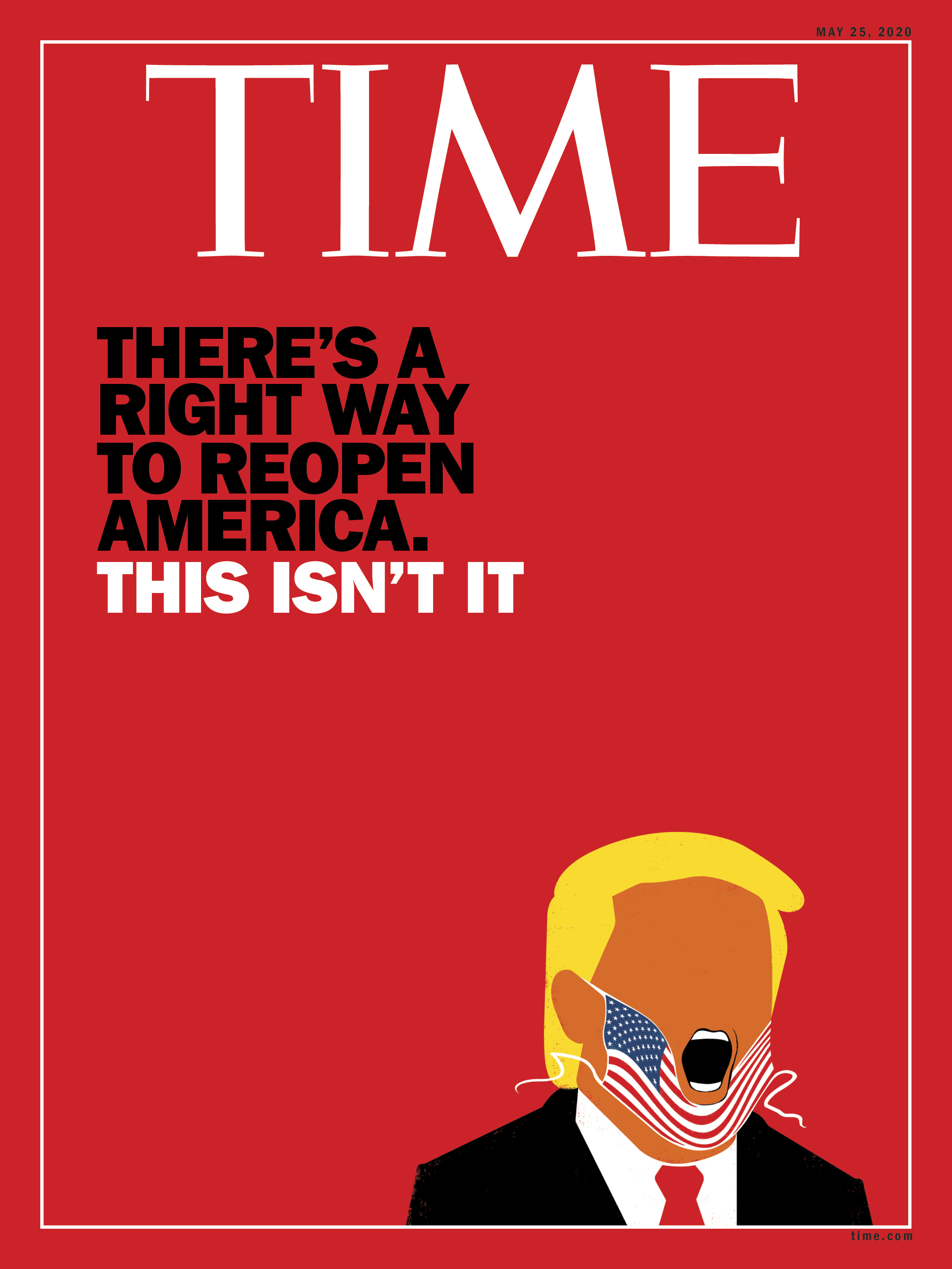 Trump Reopen America Time Magazine Cover