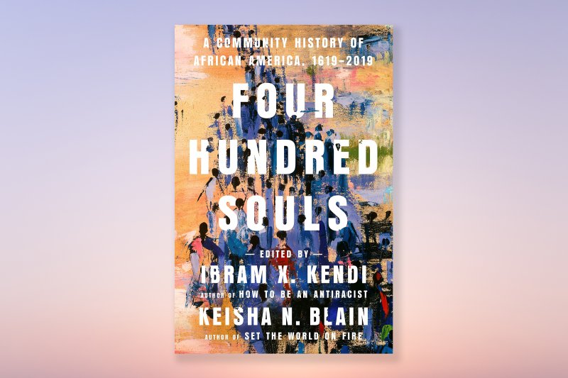 books to read february 2021 four hundred souls Here Are the 14 New Books You Should Read in February
