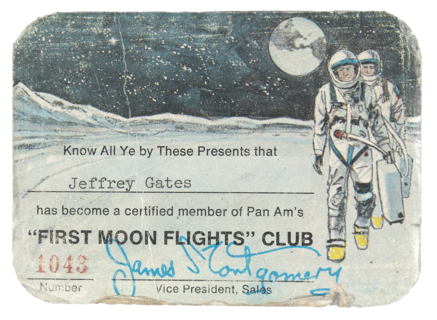 This Pan Am "First Moon Flights" Club card, number 1043, was issued by the airline to Jeffrey Gates in the late 1960s. Gates acquired the card (as well as reservations for himself and his wife-of-the-future) when he was 20 years old. (Courtesy Smithsonian's National Air and Space Museum)