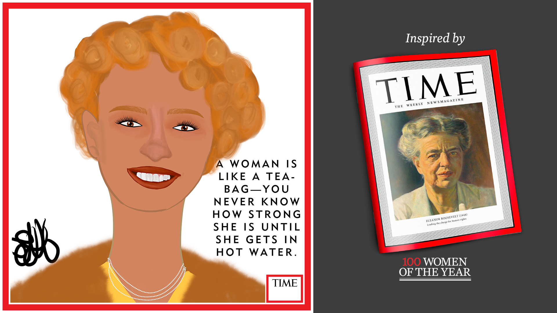 Left: Eleanor Roosevelt by Nyla Hayes (red border, custom background) Right: TIME Cover 1948