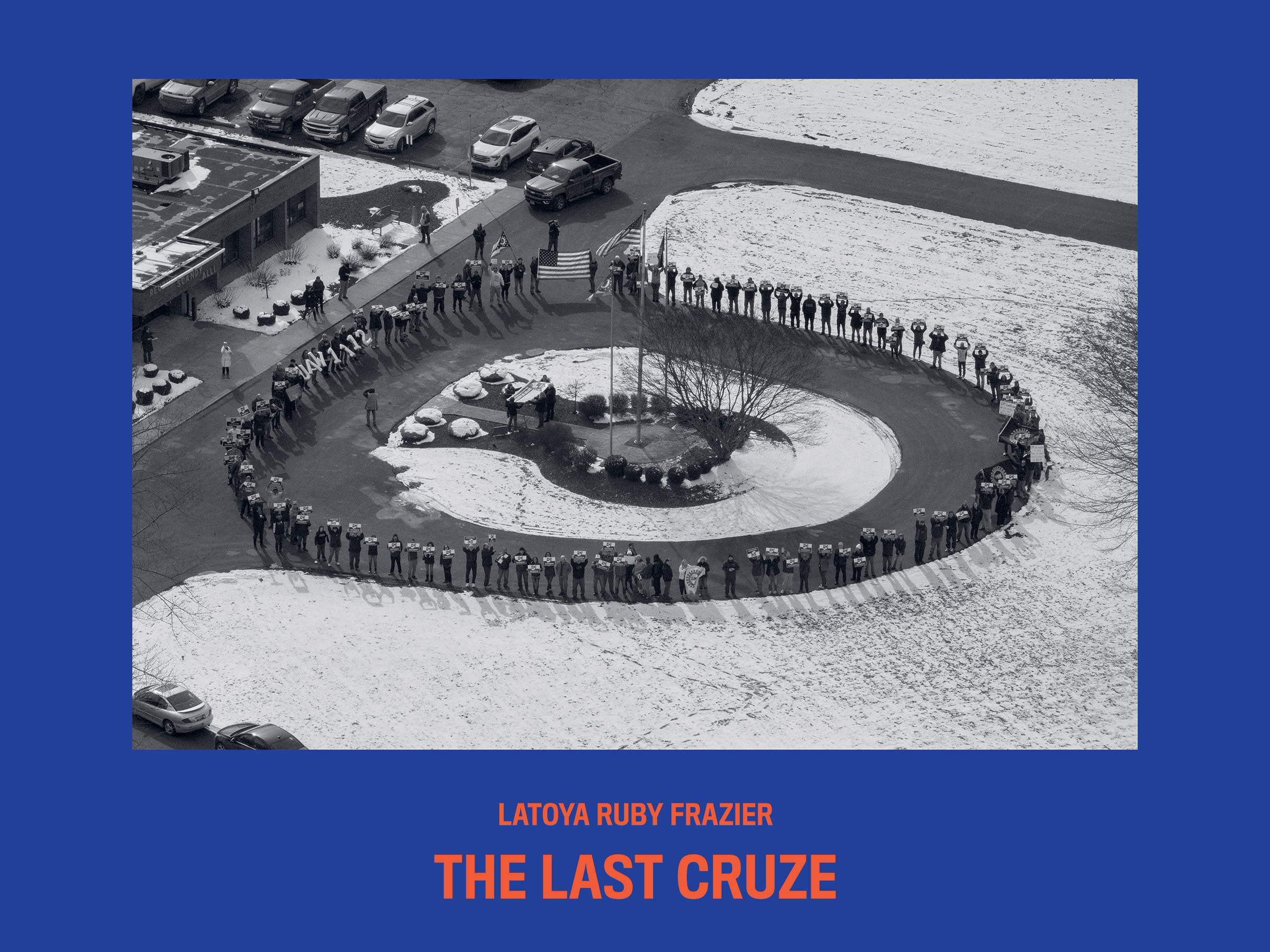 The Last Cruze by LaToya Ruby Frazier (The Renaissance Society, University of Chicago)