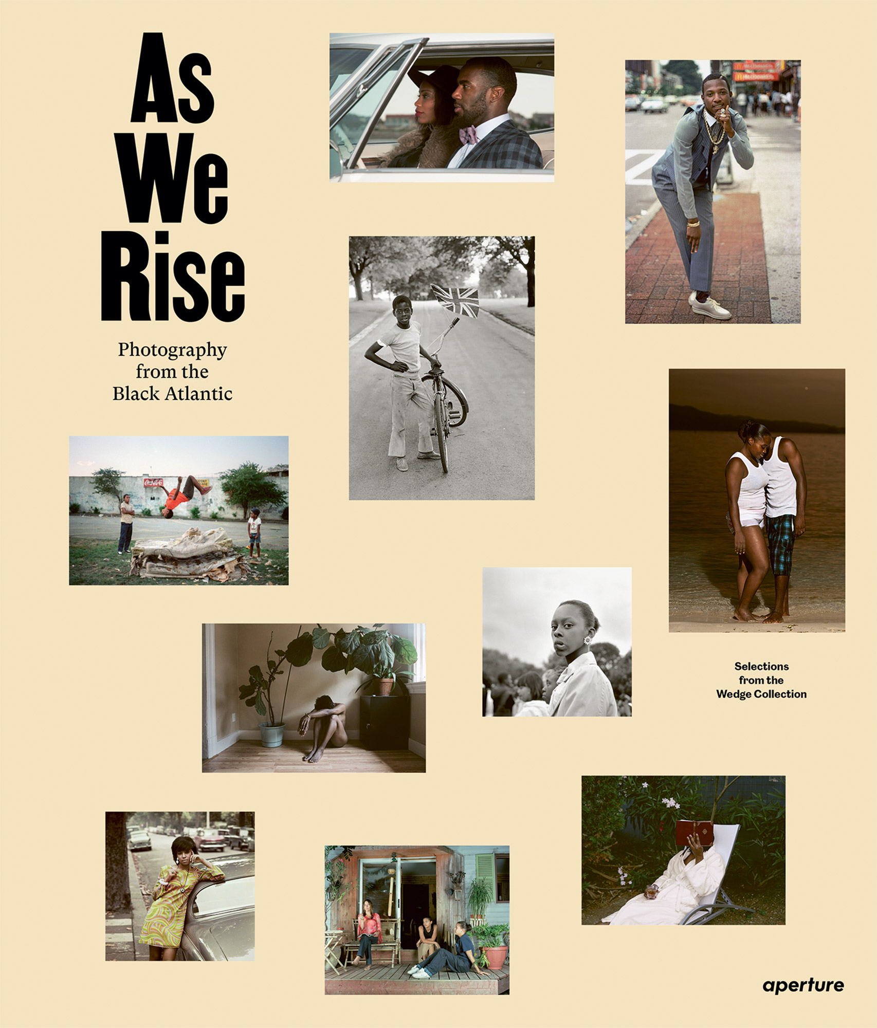 As We Rise: Photography from the Black Atlantic (Aperture)