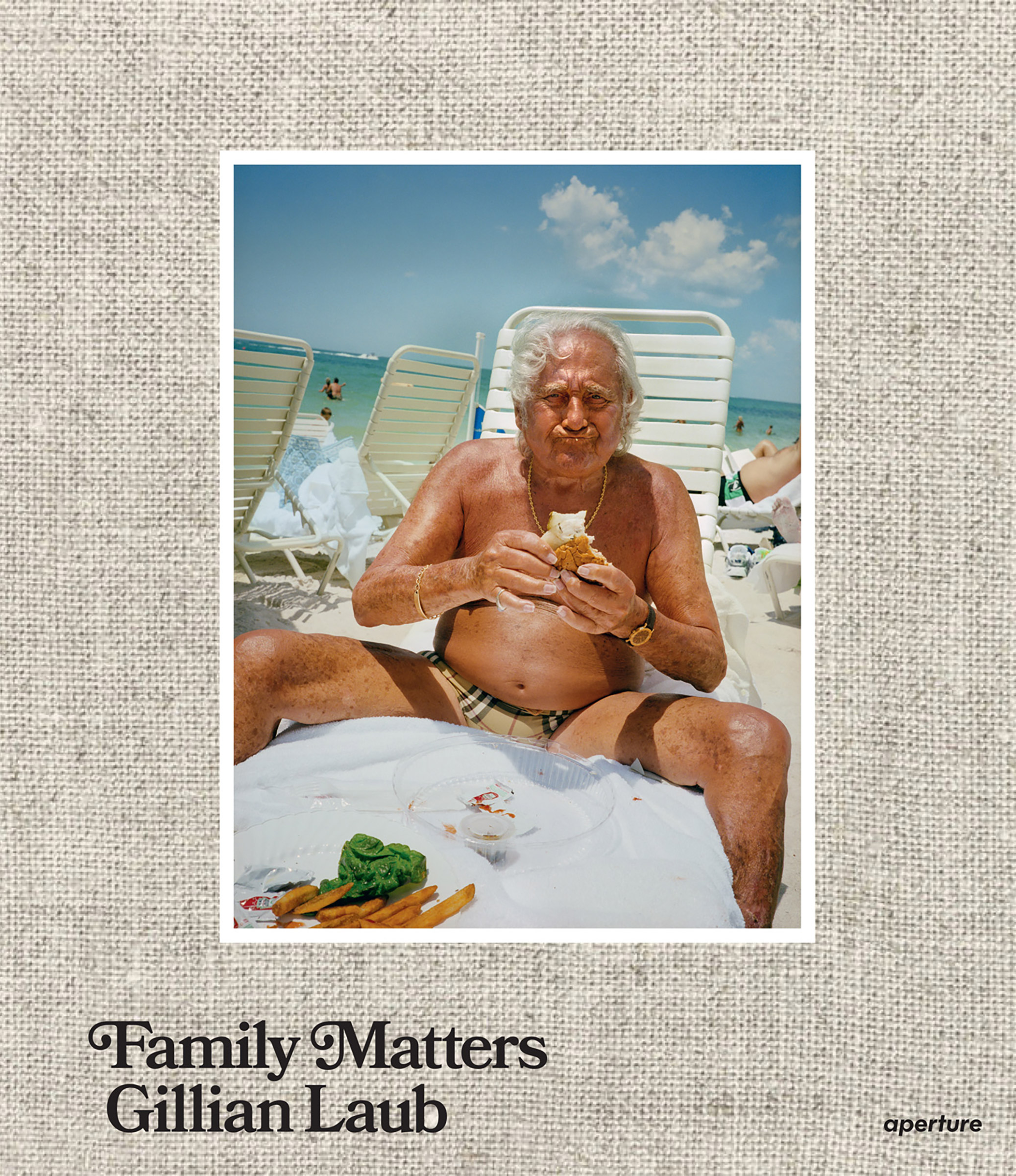 Family Matters by Gillian Laub (Aperture)