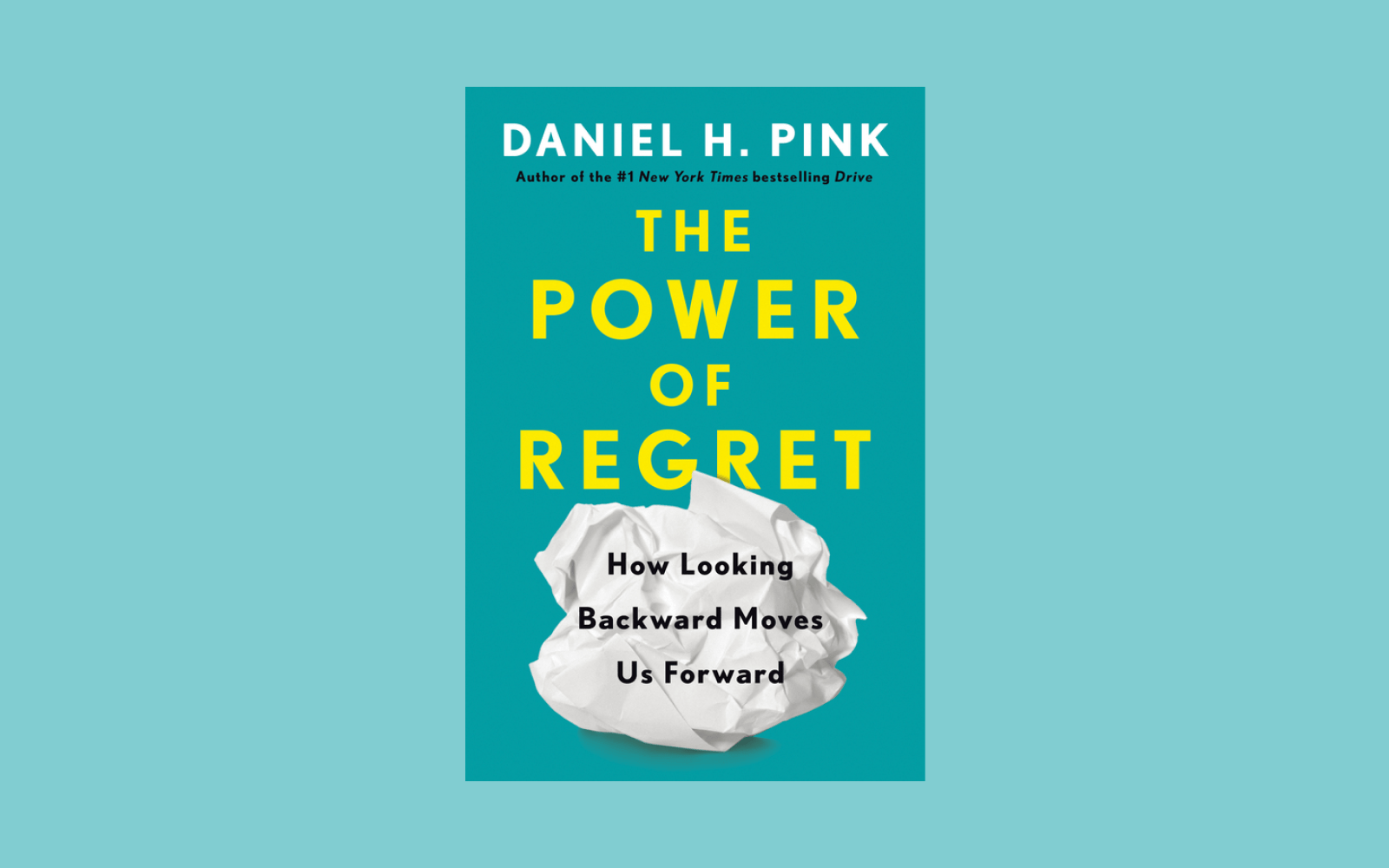The Power of Regret book by Daniel Pink