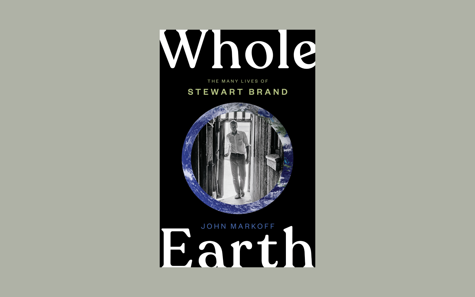 Whole Earth by John Markoff