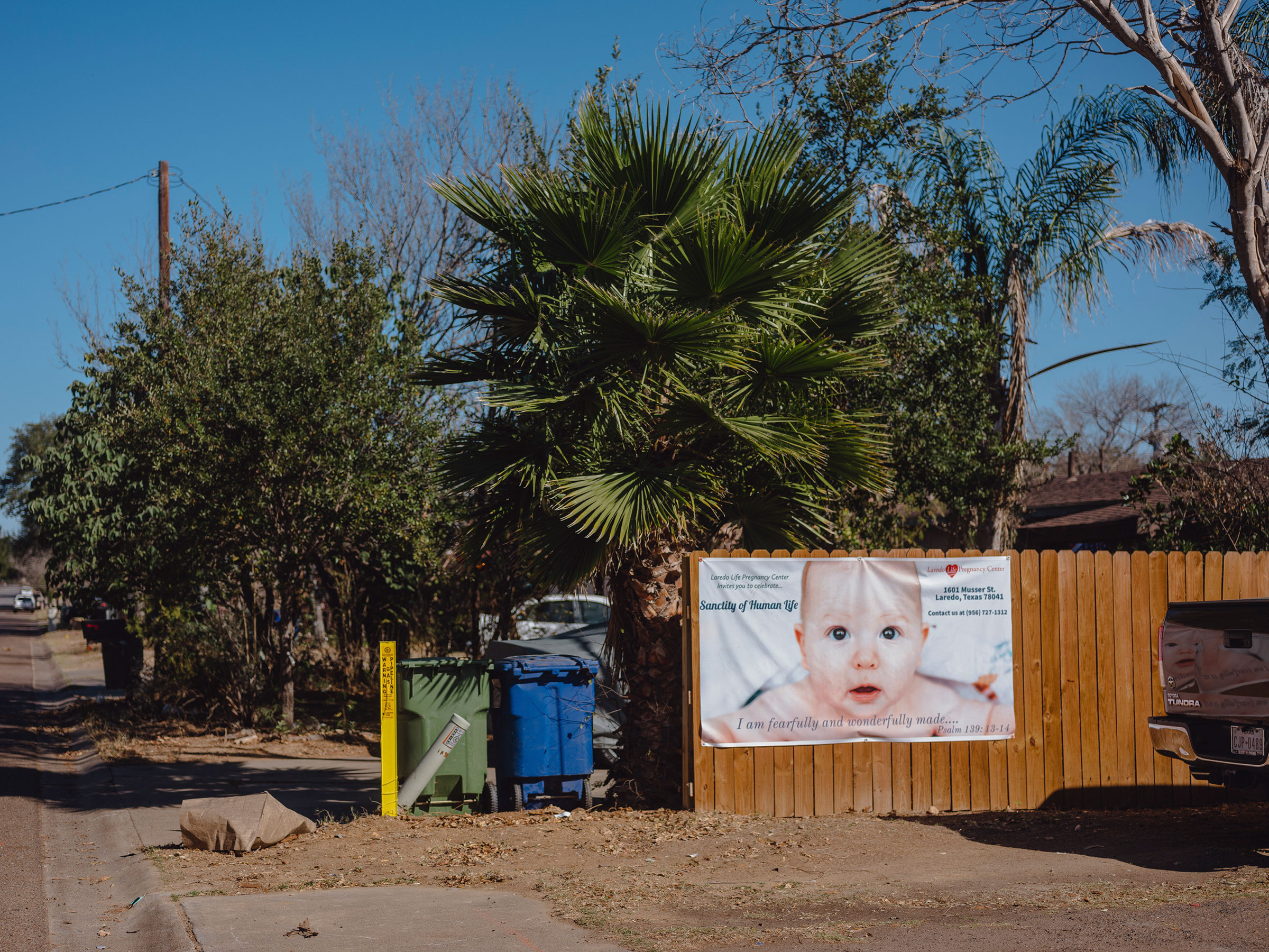 An anti-abortion sign outside Laredo Life Pregnancy Center, a maternal health facility in Laredo, Texas, on Feb. 17, 2022. (Christopher Lee—The New York Times/Redux)
