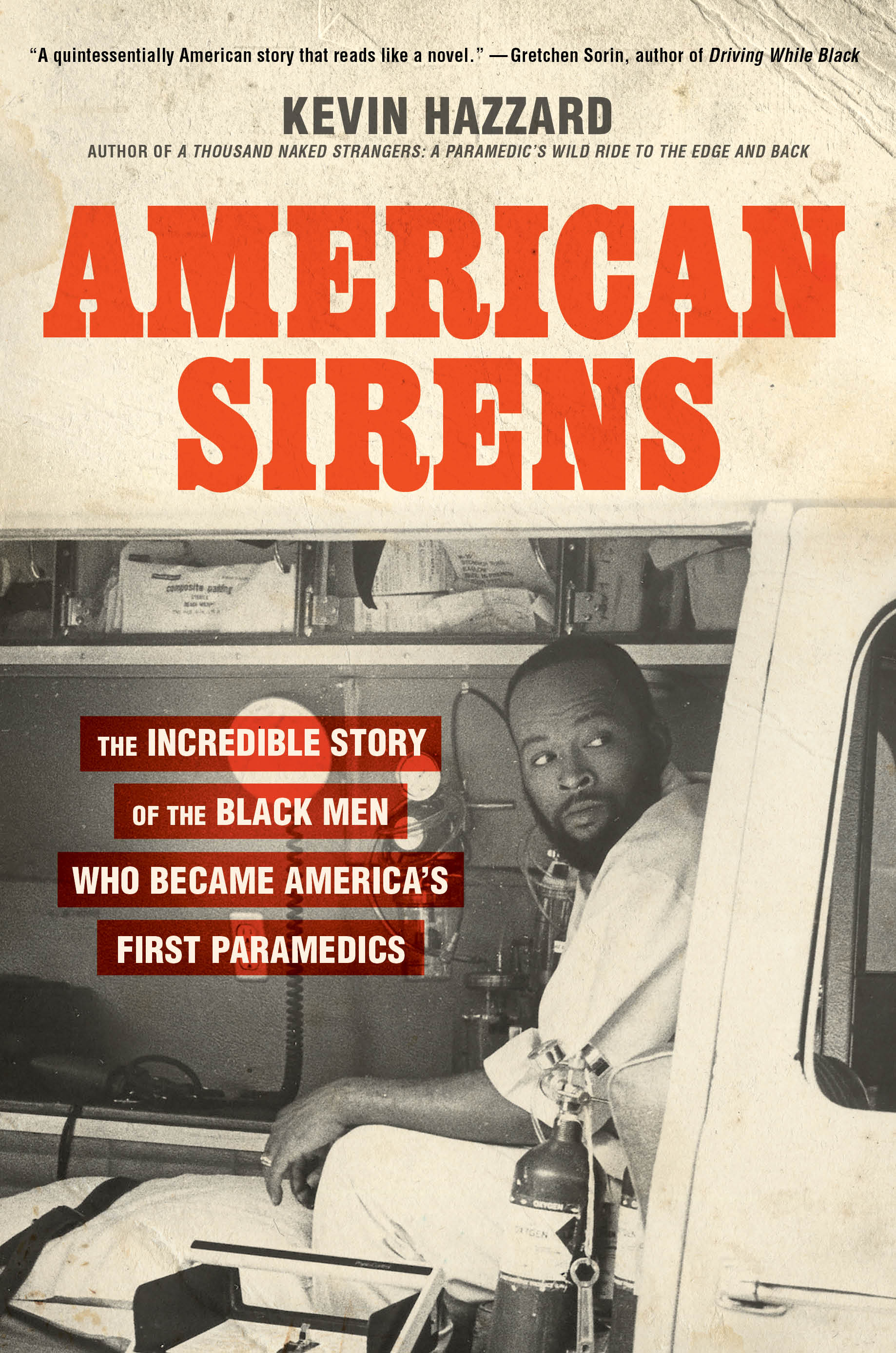 The cover of <em>American Sirens: The Incredible Story of the Black Men Who Became America's First Paramedics</em> (Hachette Books)