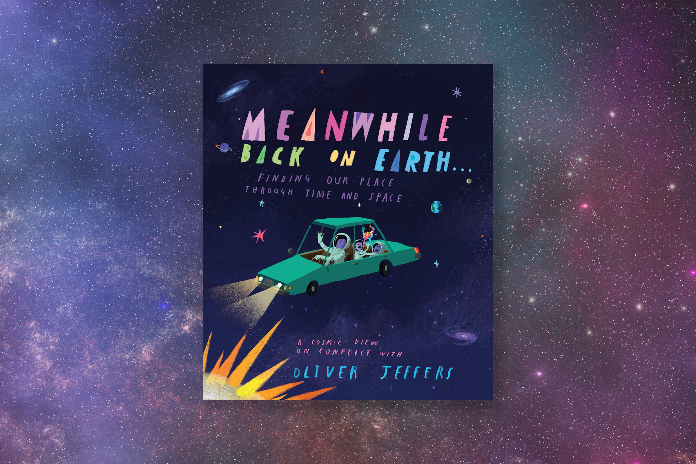 Meanwhile Back on Earth - Finding Our Place Through Time by Oliver Jeffers