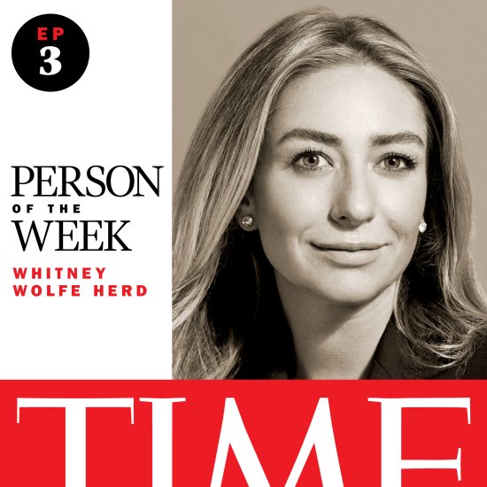 Person of the Week Podcast, With Guest Whitney Wolfe Herd
